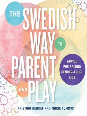 cover image of The Swedish Way to Parent and Play
